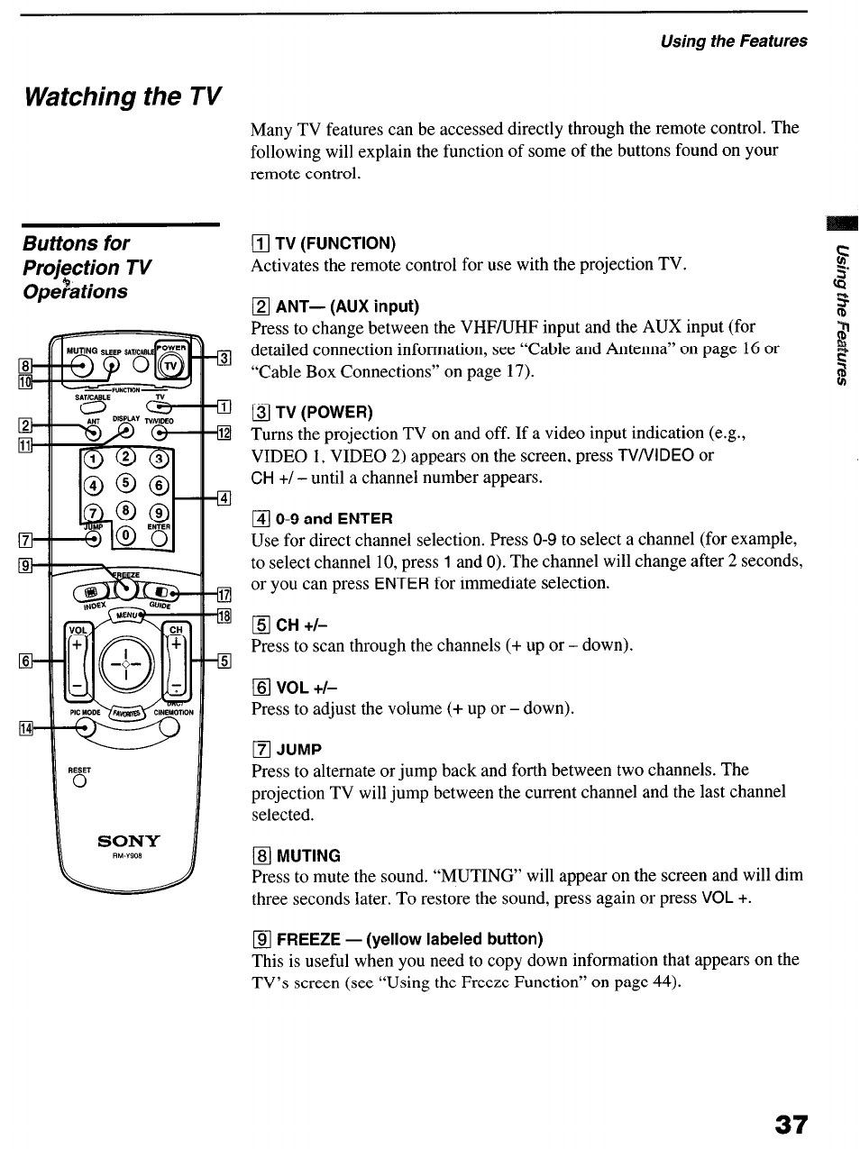 Watching the tv, T] tv (function), 2] ant— (aux input) | Tv (power), G] 0-9 and enter, 5] ch, U vol, 7] jump, E muting, Freeze — (yellow labeled button) | Sony KP-6lHS20 User Manual | Page 37 / 82