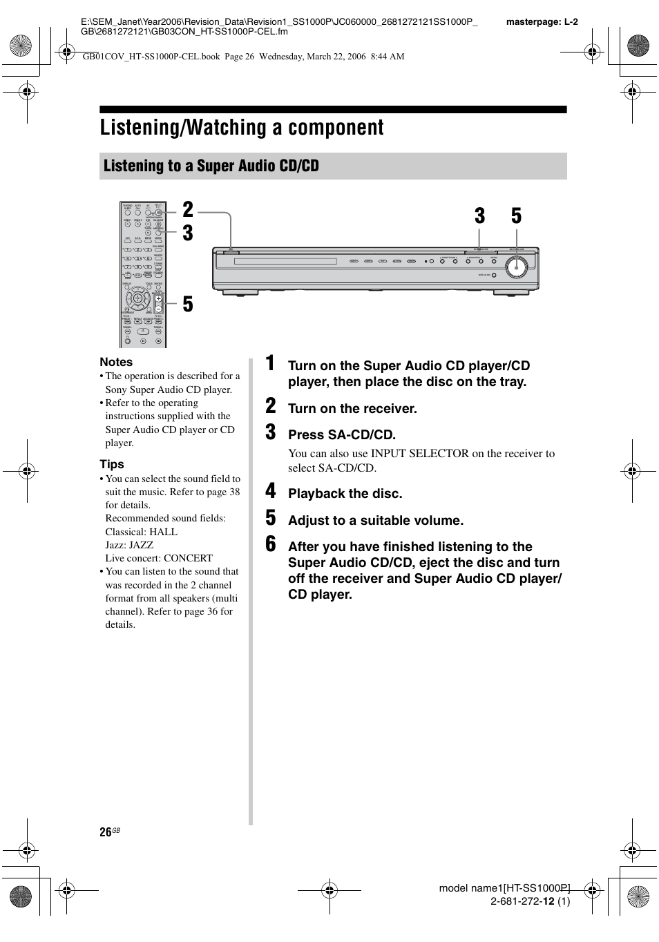 Listening/watching a component, Listening to a super audio cd/cd, Turn on the receiver | Press sa-cd/cd, Playback the disc, Adjust to a suitable volume, Tips | Sony HTSS1000P. User Manual | Page 26 / 56