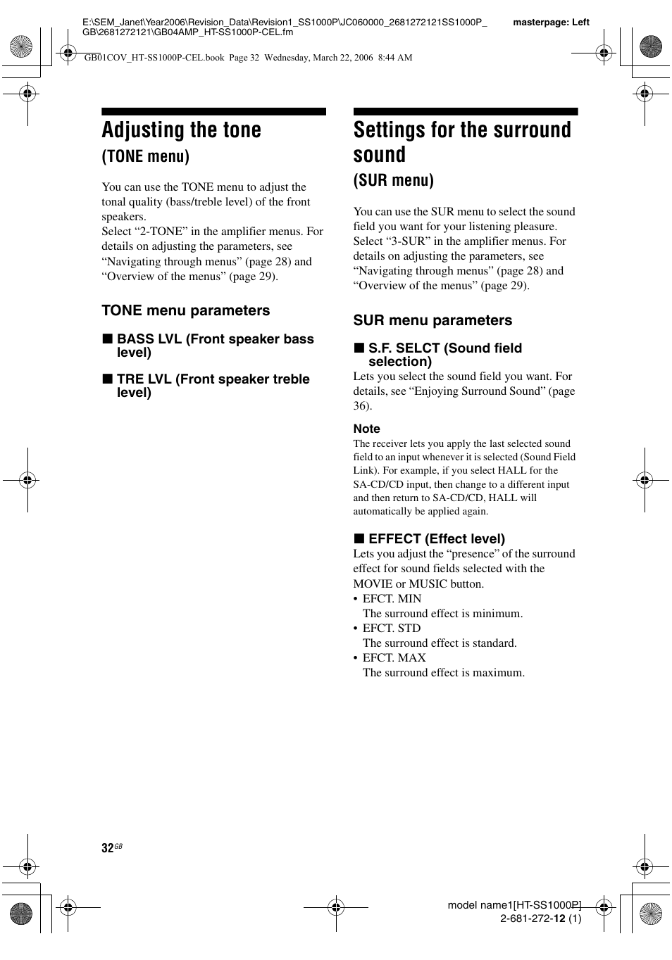 Adjusting the tone (tone menu), Settings for the surround sound (sur menu), Sur menu) | Adjusting the tone, Settings for the surround sound, Tone menu) | Sony HTSS1000P. User Manual | Page 32 / 56