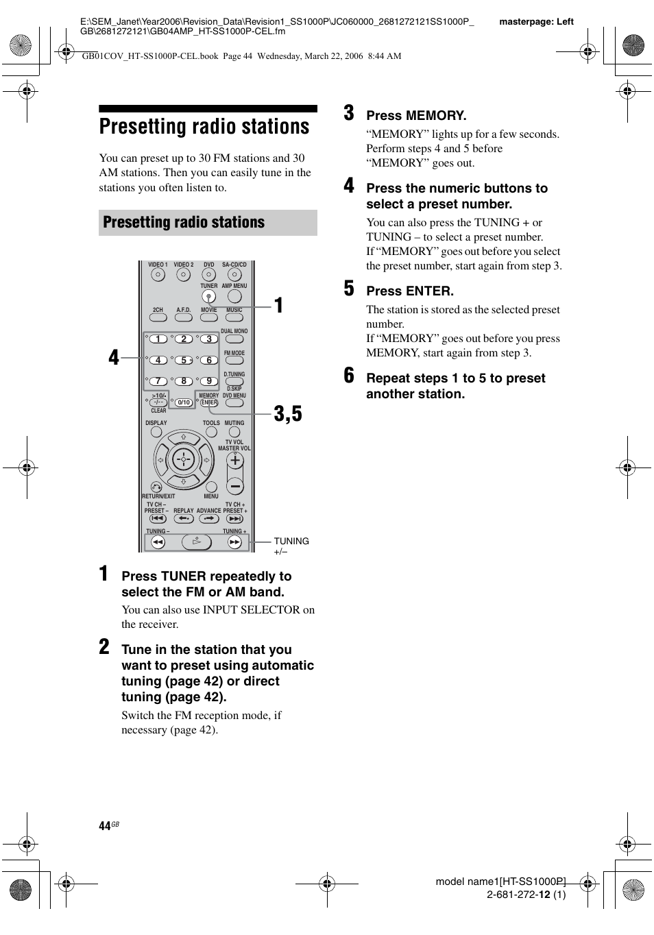 Presetting radio stations, Press tuner repeatedly to select the fm or am band, Press enter | Repeat step s 1 to 5 t o preset another station | Sony HTSS1000P. User Manual | Page 44 / 56