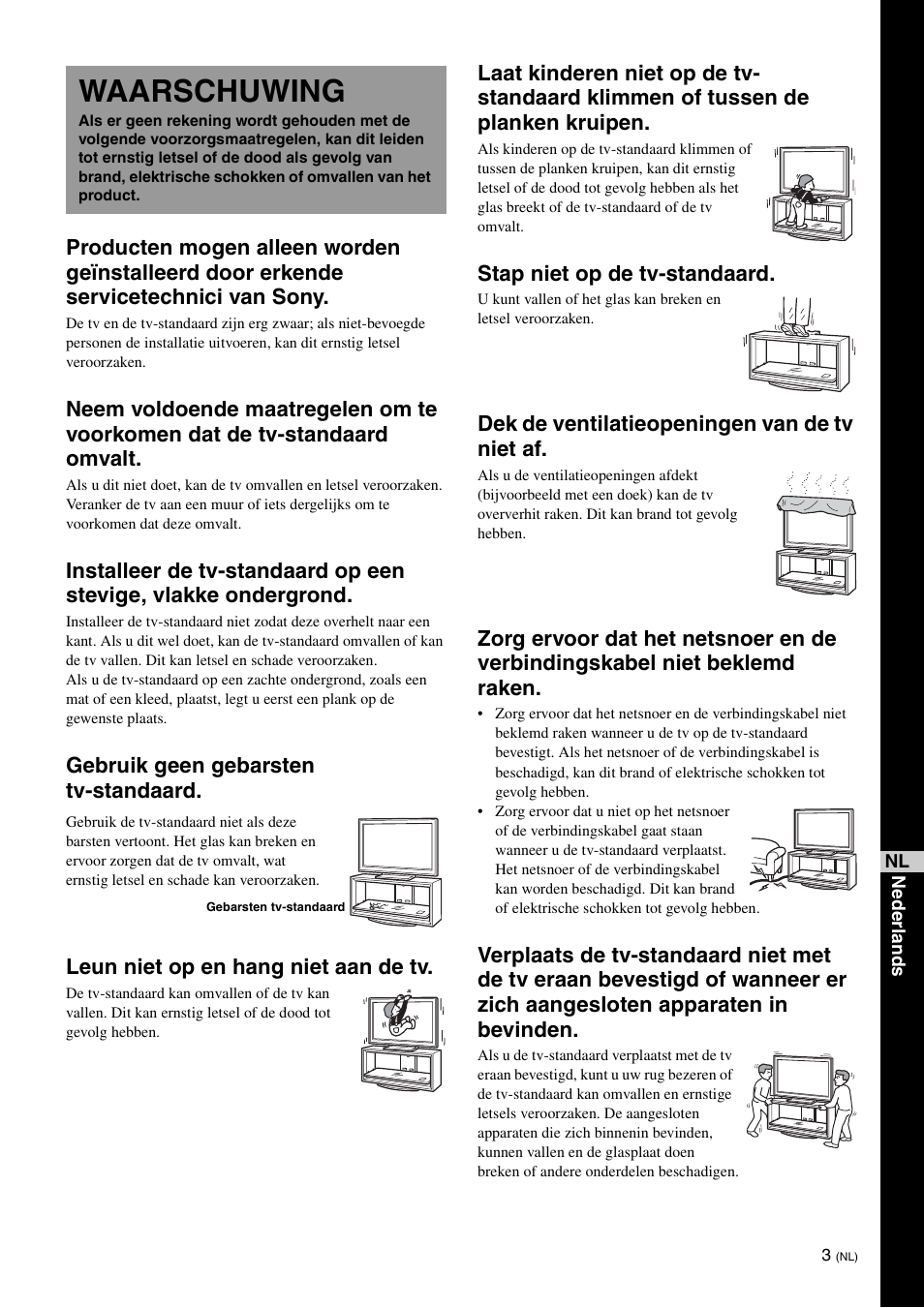 Waarschuwing, Stap niet op de tv-standaard, Dek de ventilatieopeningen van de tv niet af | Sony SU-FL300L User Manual | Page 101 / 292