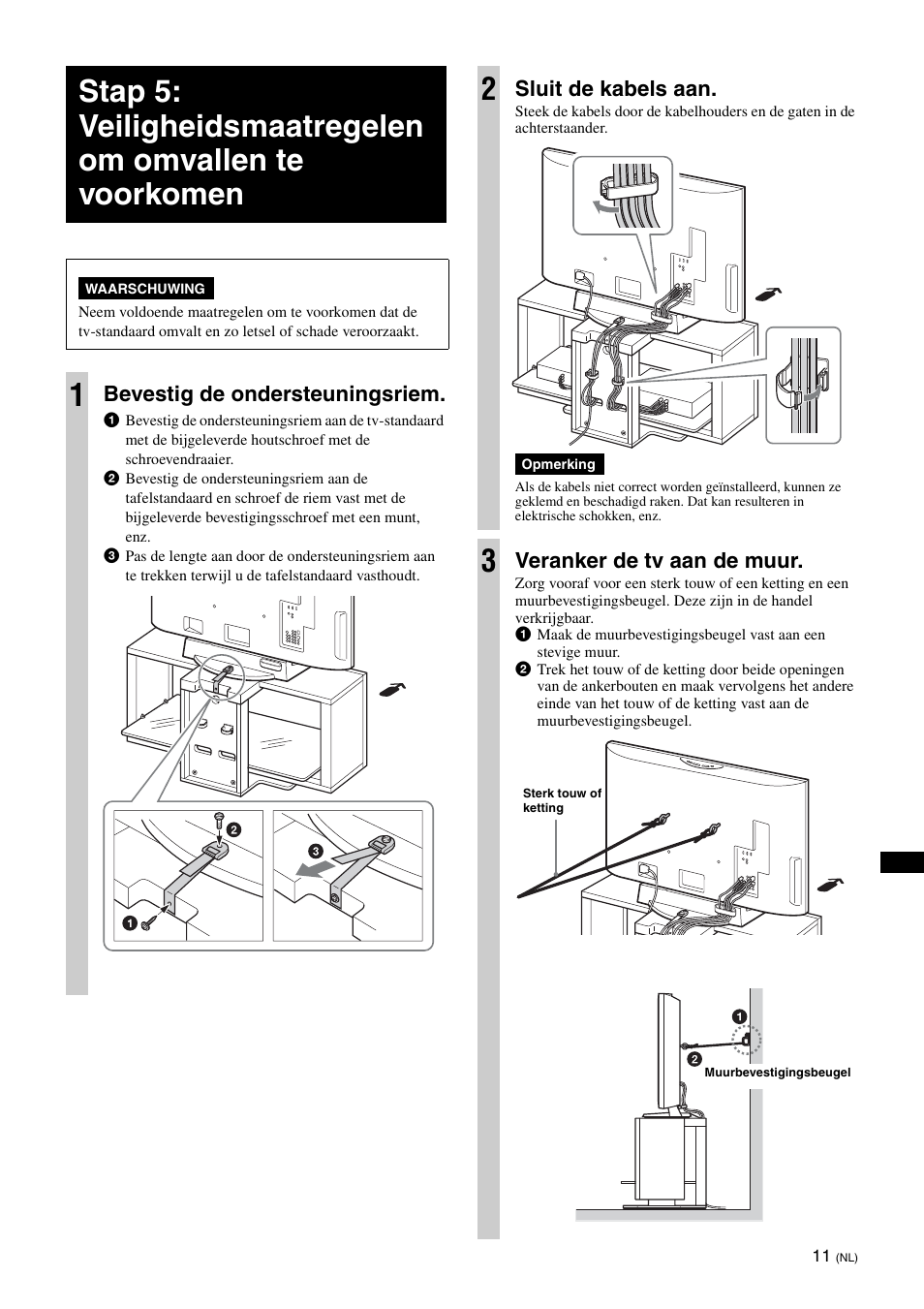 Bevestig de ondersteuningsriem, Sluit de kabels aan, Veranker de tv aan de muur | Sony SU-FL300L User Manual | Page 109 / 292