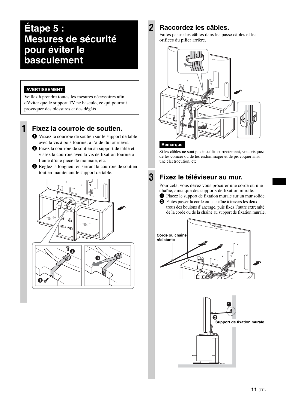 Fixez la courroie de soutien, Raccordez les câbles, Fixez le téléviseur au mur | Sony SU-FL300L User Manual | Page 23 / 292