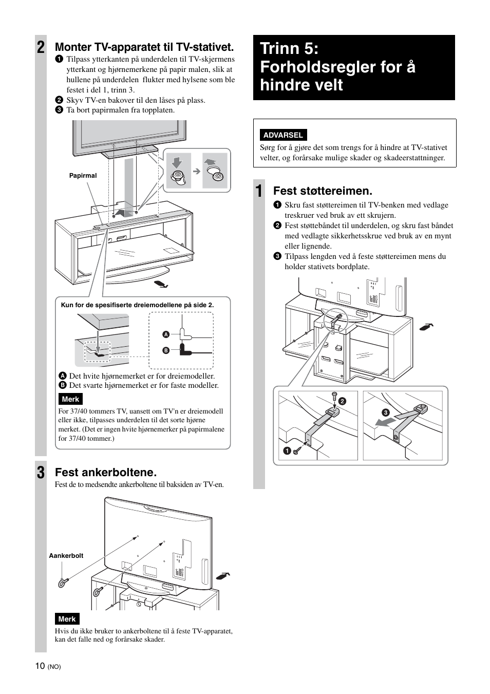 Trinn 5: forholdsregler for å hindre velt, Monter tv-apparatet til tv-stativet, Fest ankerboltene | Fest støttereimen | Sony SU-FL300L User Manual | Page 72 / 292