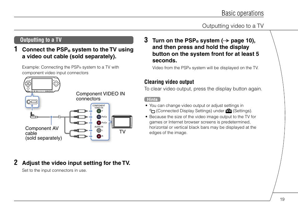 Basic operations, Outputting video to a tv, Turn on the psp | Clearing video output, Outputting to a tv, Connect the psp, Adjust the video input setting for the tv | Sony PSP-3004 User Manual | Page 19 / 32