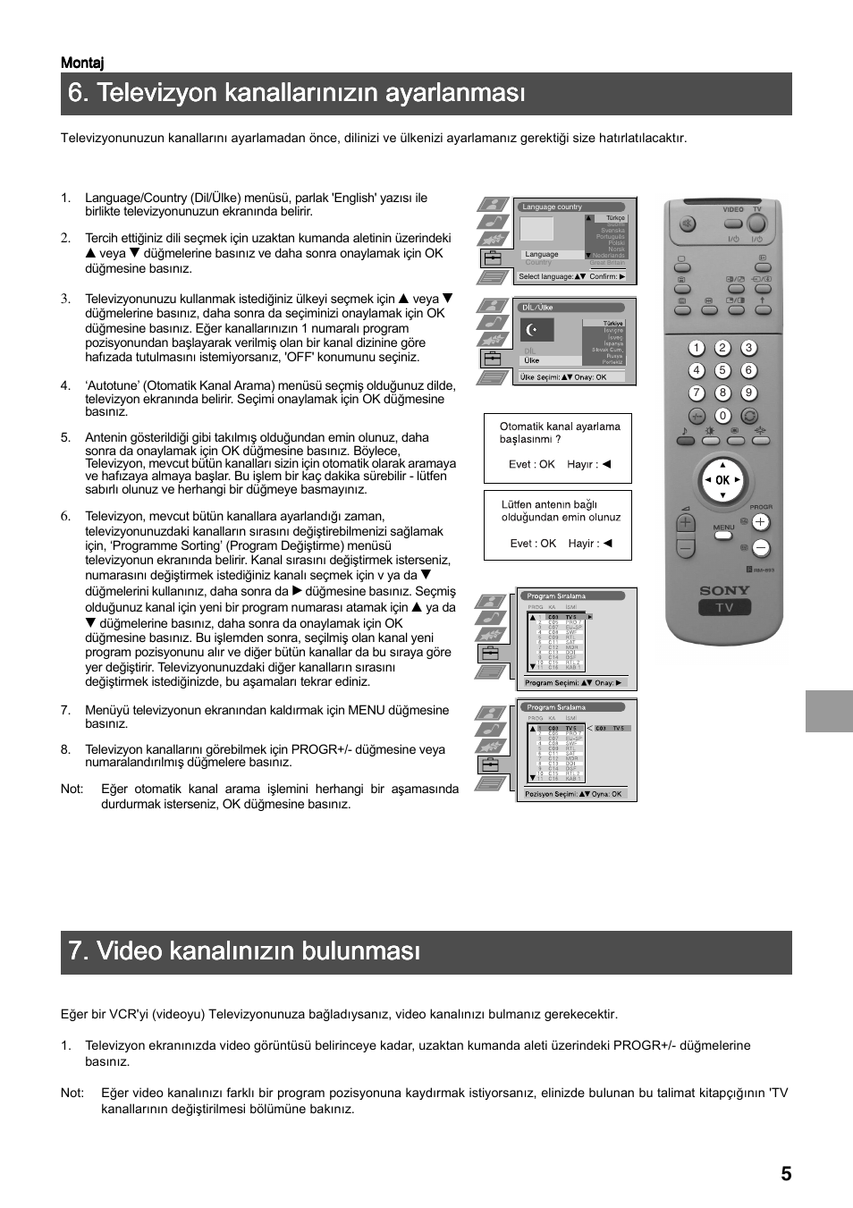 Televizyon kanallarõnõzõn ayarlanmasõ, Video kanalõnõzõn bulunmasõ | Sony FD Trinitron KV-34FQ75 D User Manual | Page 113 / 160