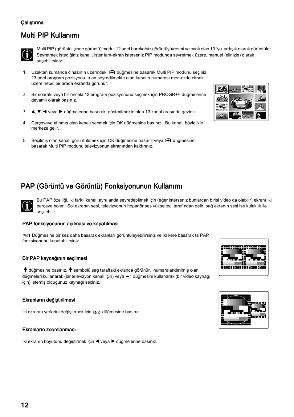 Multi pip kullanõmõ, Pap (görüntü ve görüntü) fonksiyonunun kullanõmõ | Sony FD Trinitron KV-34FQ75 D User Manual | Page 120 / 160