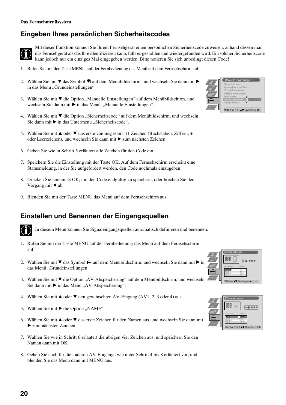Eingeben ihres persönlichen sicherheitscodes, Einstellen und benennen der eingangsquellen | Sony FD Trinitron KV-34FQ75 D User Manual | Page 24 / 160