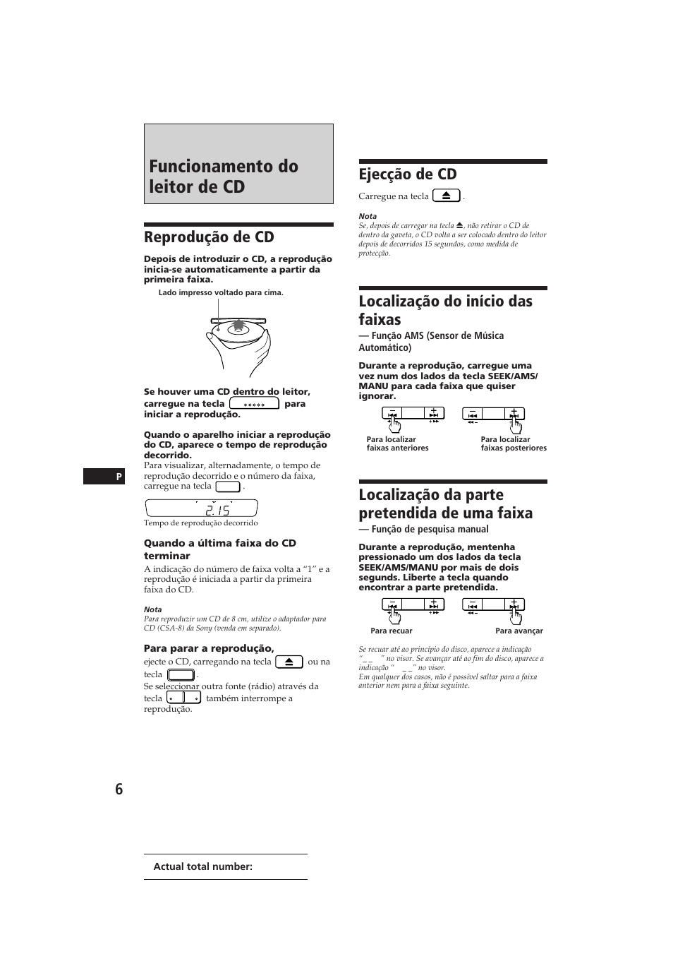 Funcionamento do leitor de cd, Reprodução de cd, Ejecção de cd | Localização do início das faixas, Localização da parte pretendida de uma faixa | Sony CDX-3000 User Manual | Page 46 / 80