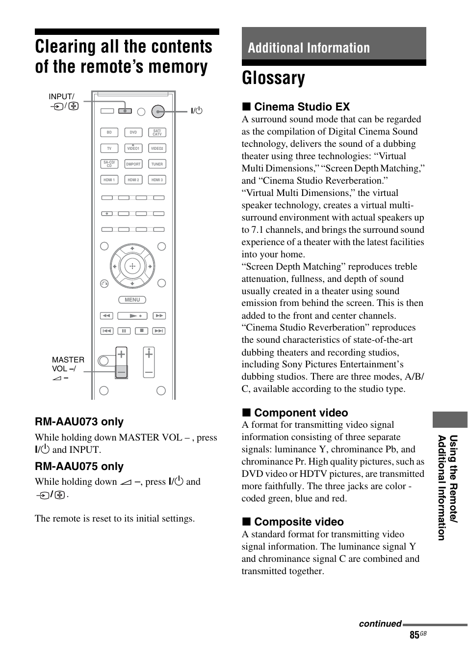 Clearing all the contents of the remote’s memory, Additional information, Glossary | Clearing all the contents of the remote’s, Memory, Rm-aau073 only, Rm-aau075 only, X cinema studio ex, X component video, X composite video | Sony STR-DH710 User Manual | Page 85 / 100