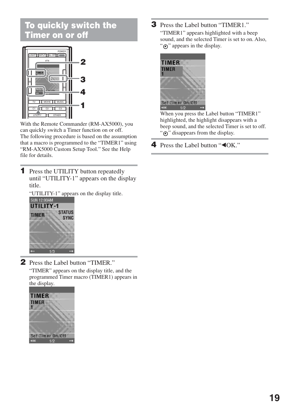 To quickly switch the timer on or off, Press the label button “timer, Press the label button “timer1 | Press the label button “bok | Sony RM-AX5000 User Manual | Page 19 / 52