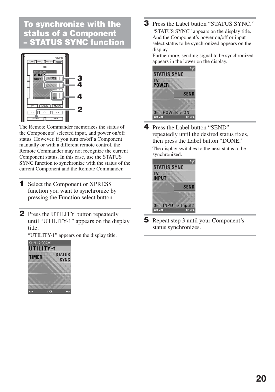 To synchronize with the status of a, Component – status sync function, Press the label button “status sync | Sony RM-AX5000 User Manual | Page 20 / 52