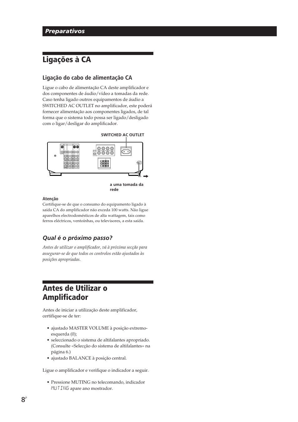 Ligações à ca, Antes de utilizar o amplificador, Preparativos | Ligação do cabo de alimentação ca, Qual é o próximo passo | Sony TA-VE700 User Manual | Page 74 / 90