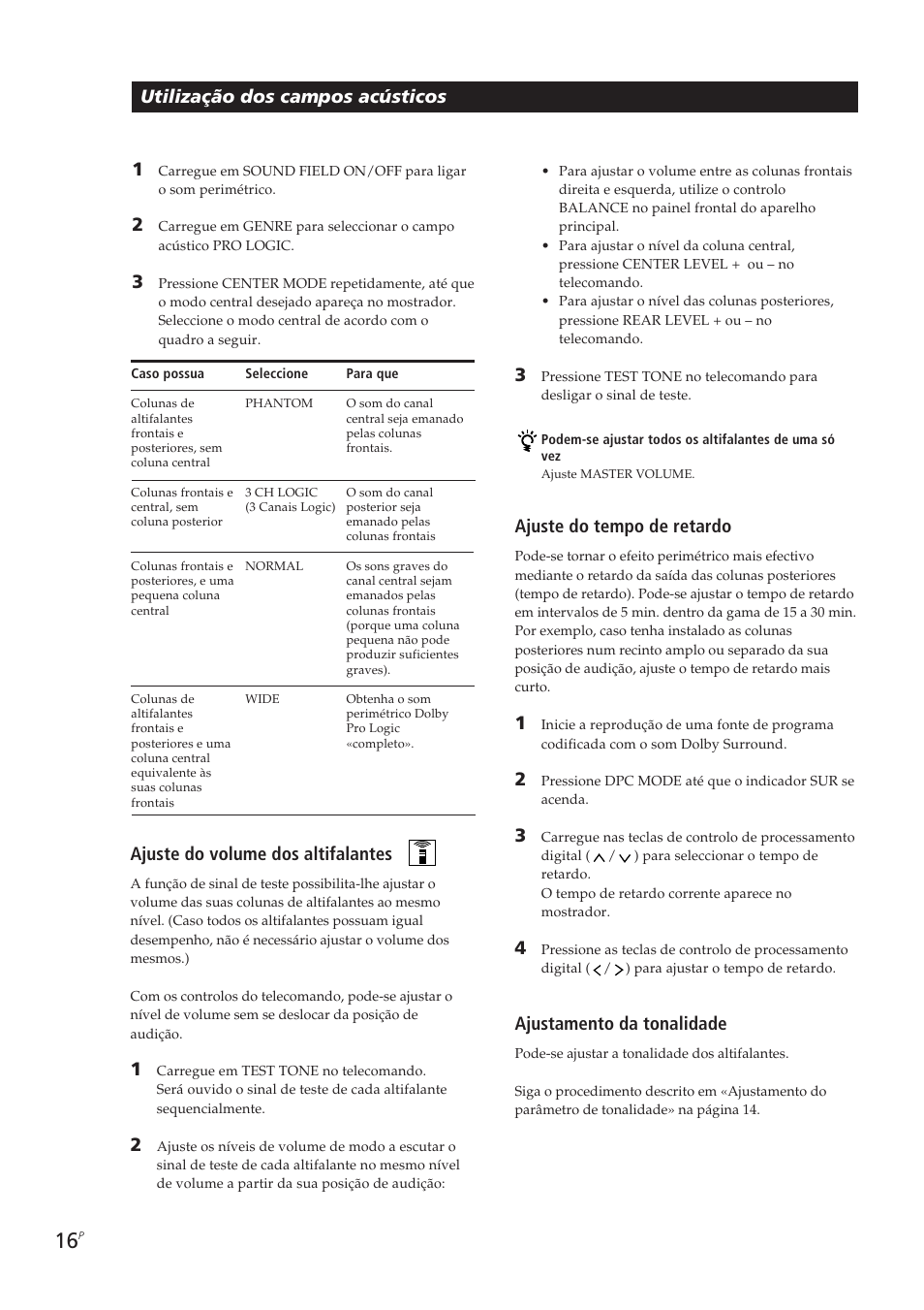 Utilização dos campos acústicos, Ajuste do volume dos altifalantes, Ajuste do tempo de retardo | Ajustamento da tonalidade | Sony TA-VE700 User Manual | Page 82 / 90