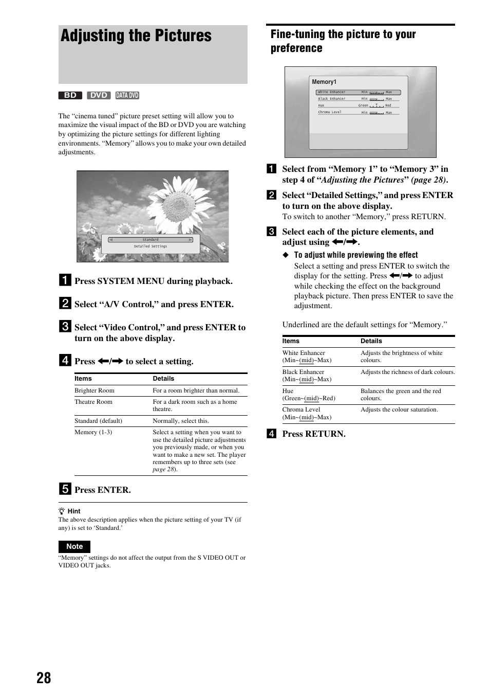 Adjusting the pictures, Fine-tuning the picture to your preference, Press system menu during playback | Select “a/v control,” and press enter, Press < / , to select a setting, Press enter, D press return | Sony BDP - S1E User Manual | Page 28 / 64