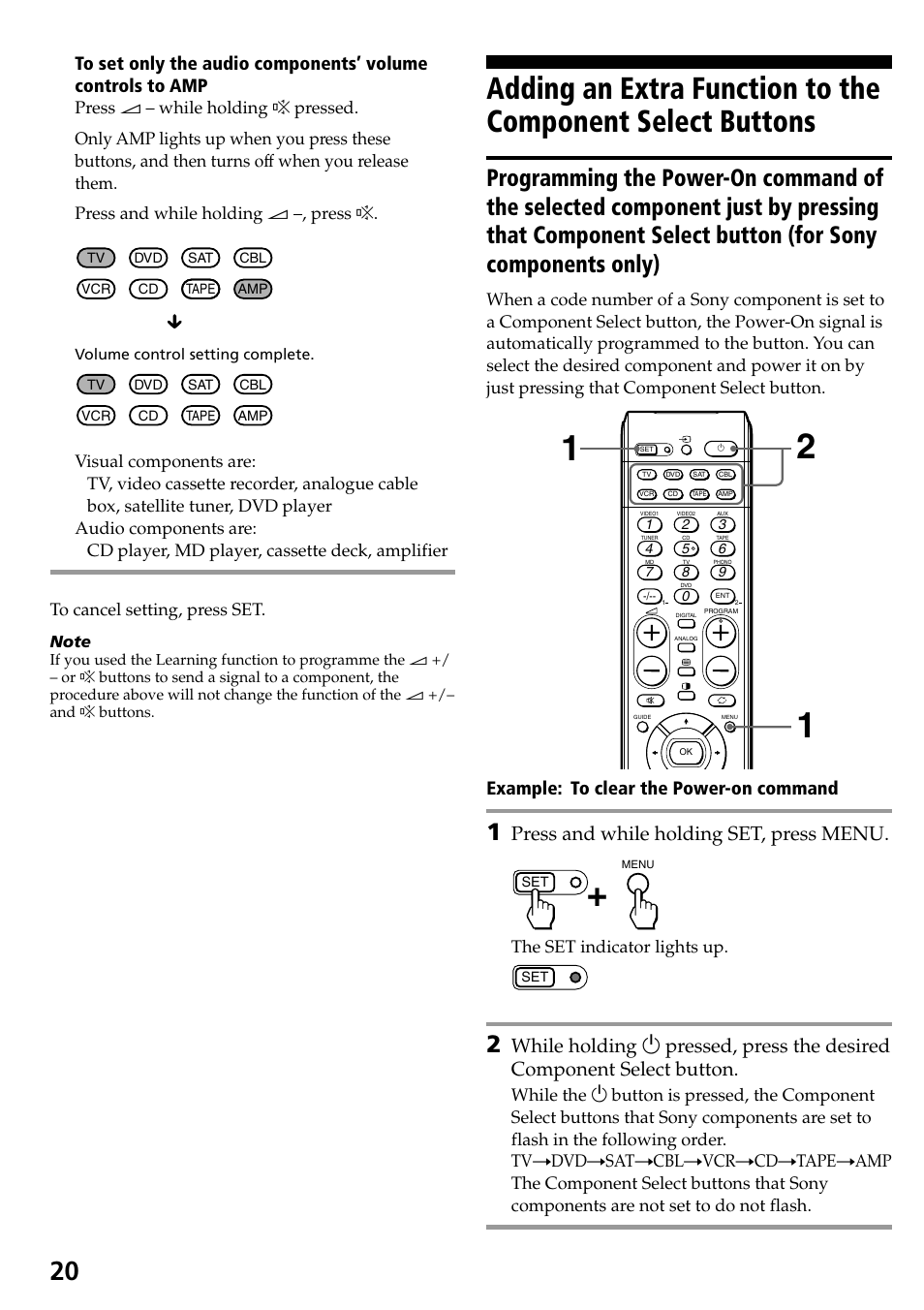 Adding an extra function to the component, Select buttons, Programming the power-on command of the | Press and while holding set, press menu, Example: to clear the power-on command, The set indicator lights up | Sony RM-VL600T User Manual | Page 20 / 36