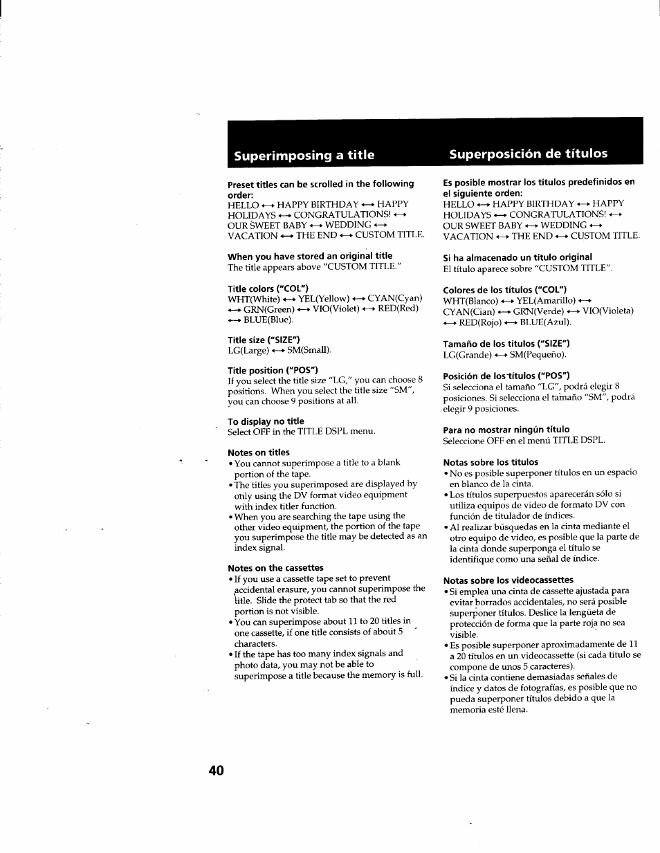 When you have stored an original title, Title colors ("col"), Title size ("size") | Title position ("pos"), To display no title, Notes on titles, Notes on the cassettes, Si ha almacenado un titulo original, Colores de los títulos ("col"), Tamaño de los títulos ("size") | Sony GV-D900 User Manual | Page 40 / 88