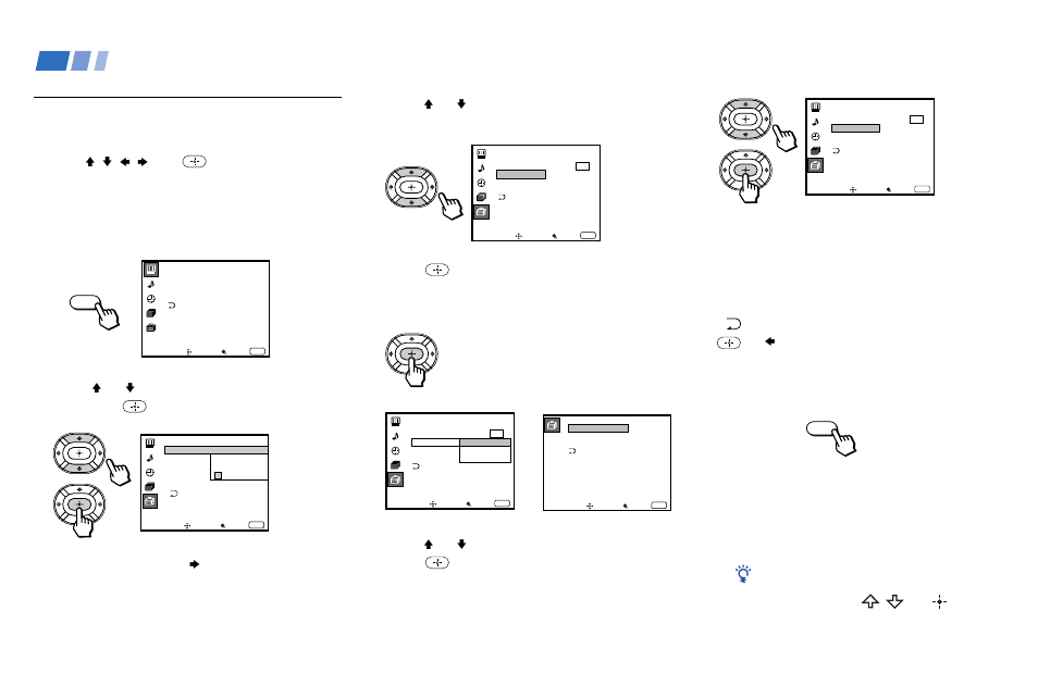 Adjusting your set up (menus), Learning menu selection, Press menu. tip z | Press the menu button. the main menu appears, Press v or v to highlight the desired option | Sony 53S75 User Manual | Page 29 / 58