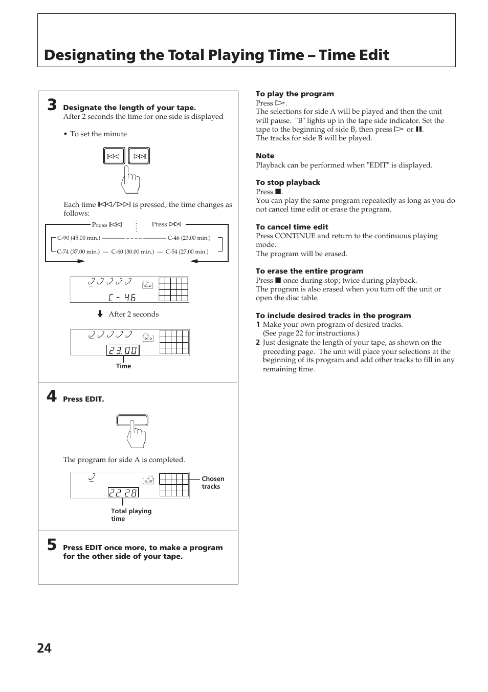 Designating the total playing time – time edit, After 2 seconds, Press edit. the program for side a is completed | Sony SPK-HCD User Manual | Page 24 / 28