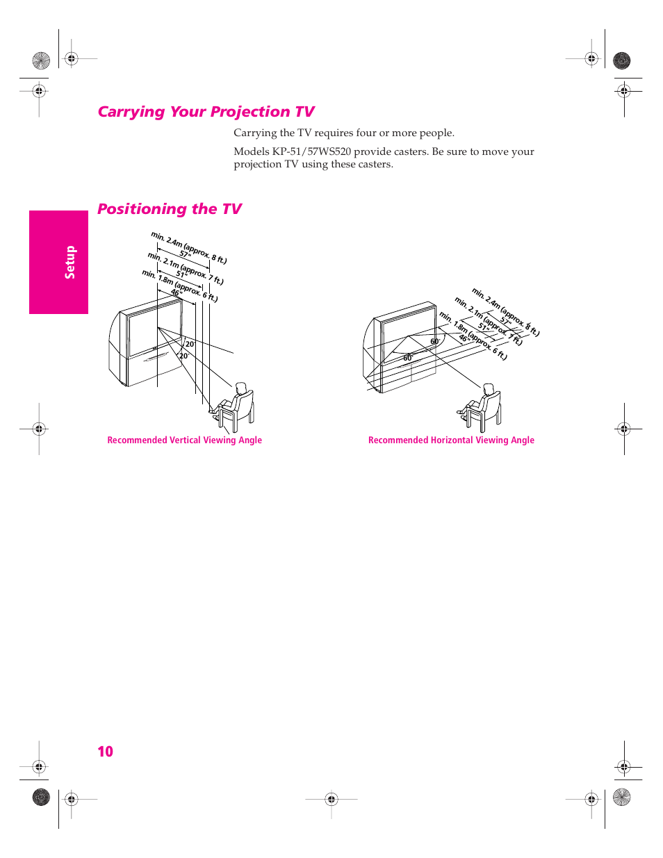 Carrying your projection tv, Positioning the tv, Carrying your projection tv positioning the tv | Sony KP 46WT520 User Manual | Page 11 / 85