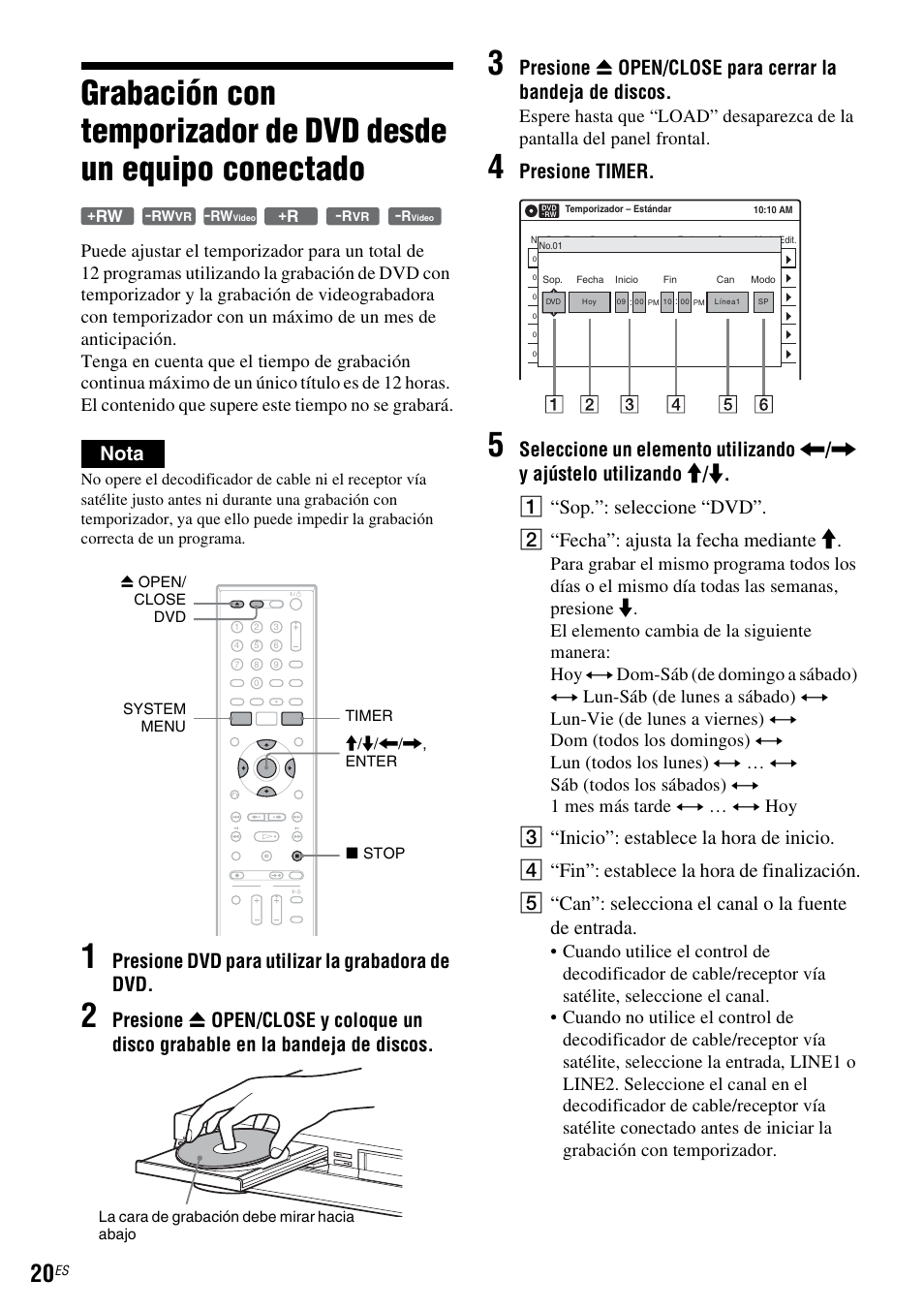 Nota, Presione dvd para utilizar la grabadora de dvd, Presione timer | Sony RDR-VX555 User Manual | Page 146 / 160
