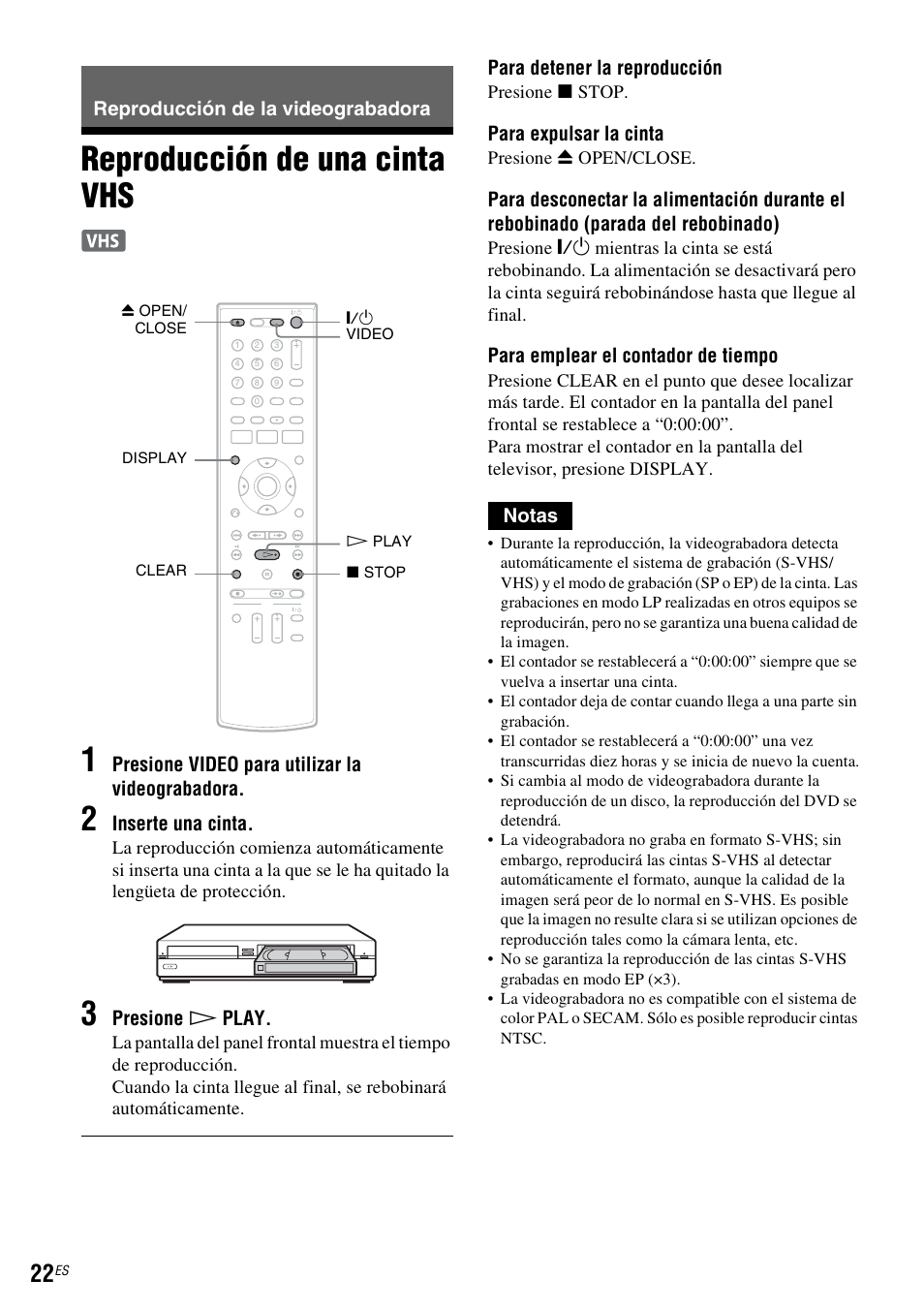 Reproducción de la videograbadora, Reproducción de una cinta vhs, Reproducción de una cinta vhs 1 | Presione video para utilizar la videograbadora, Inserte una cinta, Presione h play, Para detener la reproducción, Para expulsar la cinta, Para emplear el contador de tiempo, Notas | Sony RDR-VX555 User Manual | Page 148 / 160