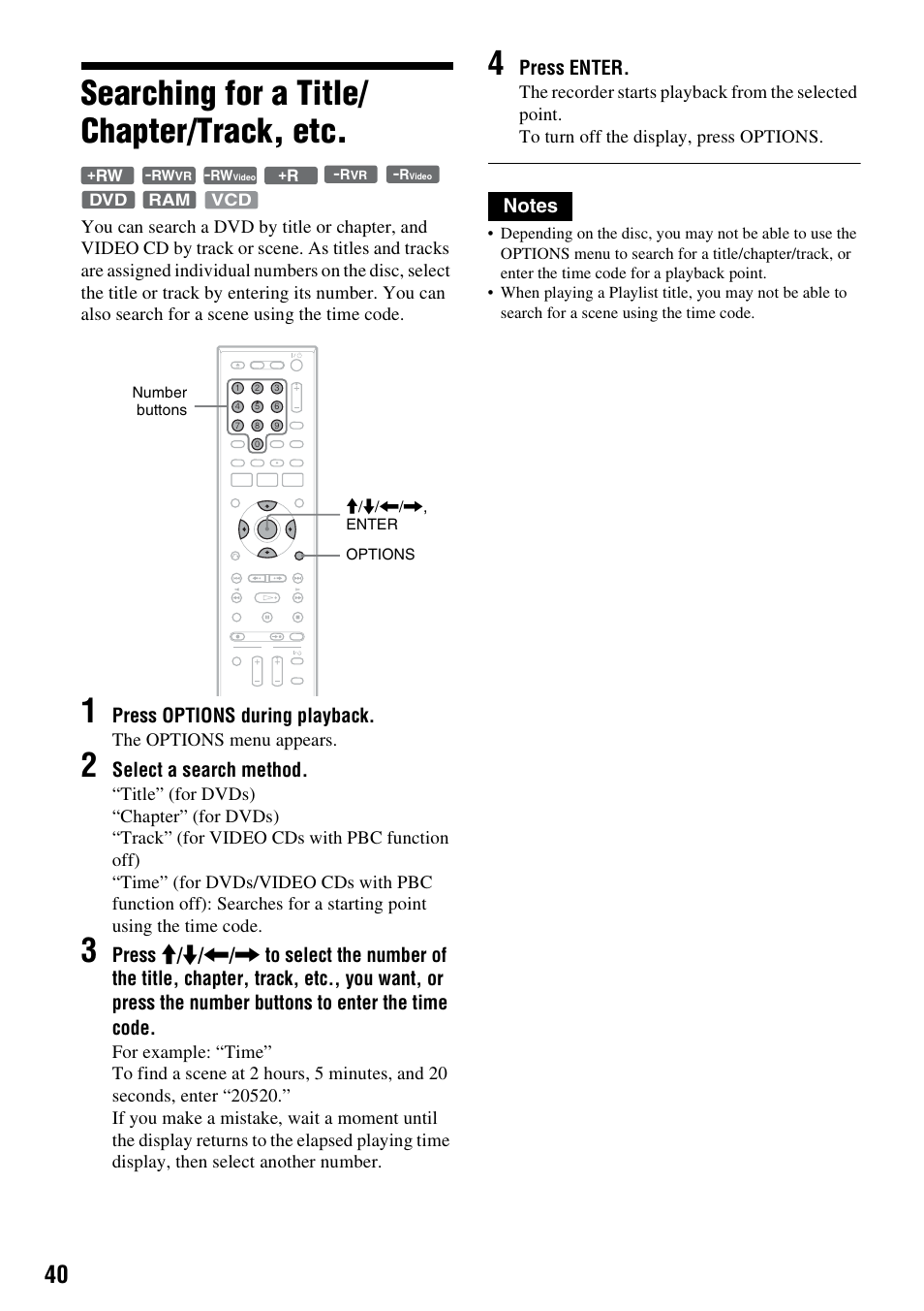 Searching for a title/chapter/track, etc, Searching for a title/ chapter/track, etc, Press options during playback | Select a search method, Press enter, The options menu appears | Sony RDR-VX555 User Manual | Page 40 / 160