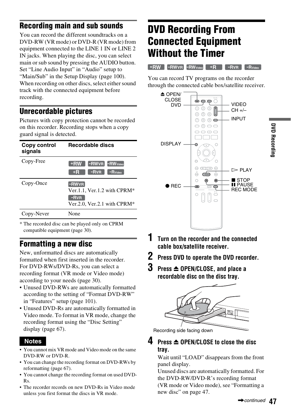 Recording main and sub sounds, Unrecordable pictures, Formatting a new disc | Press dvd to operate the dvd recorder, Press z open/close to close the disc tray | Sony RDR-VX555 User Manual | Page 47 / 160