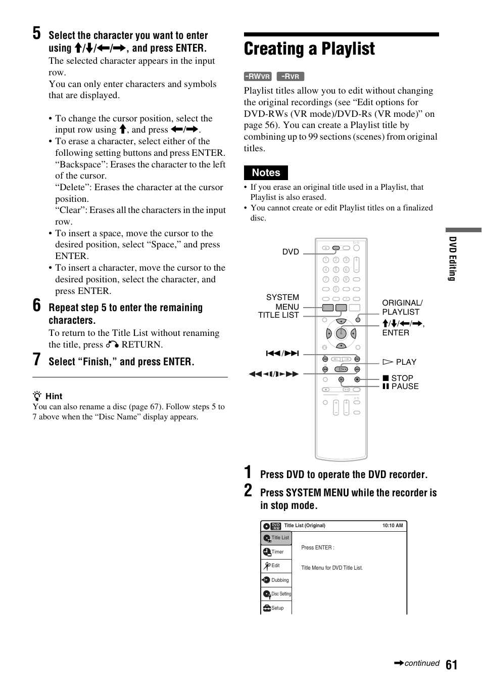 Creating a playlist, Repeat step 5 to enter the remaining characters, Select “finish,” and press enter | Press dvd to operate the dvd recorder | Sony RDR-VX555 User Manual | Page 61 / 160