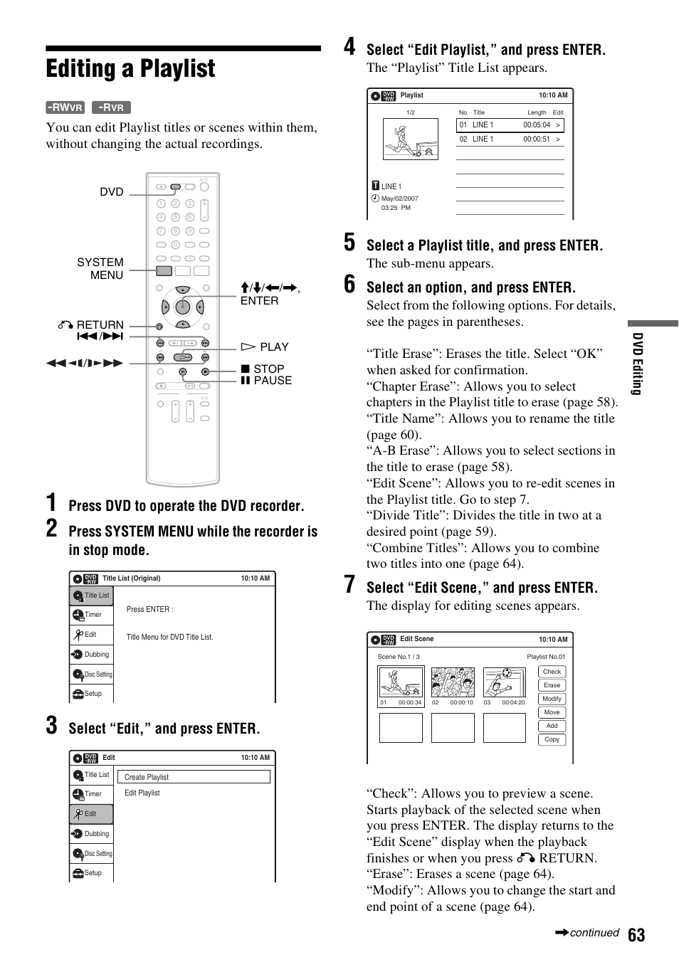 Editing a playlist, Press dvd to operate the dvd recorder, Select “edit,” and press enter | Select “edit playlist,” and press enter, Select a playlist title, and press enter, Select an option, and press enter, Select “edit scene,” and press enter, The “playlist” title list appears, The sub-menu appears | Sony RDR-VX555 User Manual | Page 63 / 160