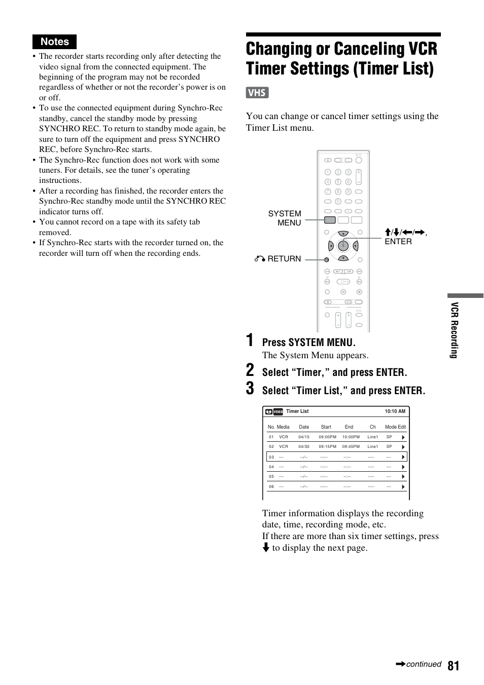 Press system menu, Select “timer,” and press enter, Select “timer list,” and press enter | The system menu appears, Vcr r e co rdi n g | Sony RDR-VX555 User Manual | Page 81 / 160