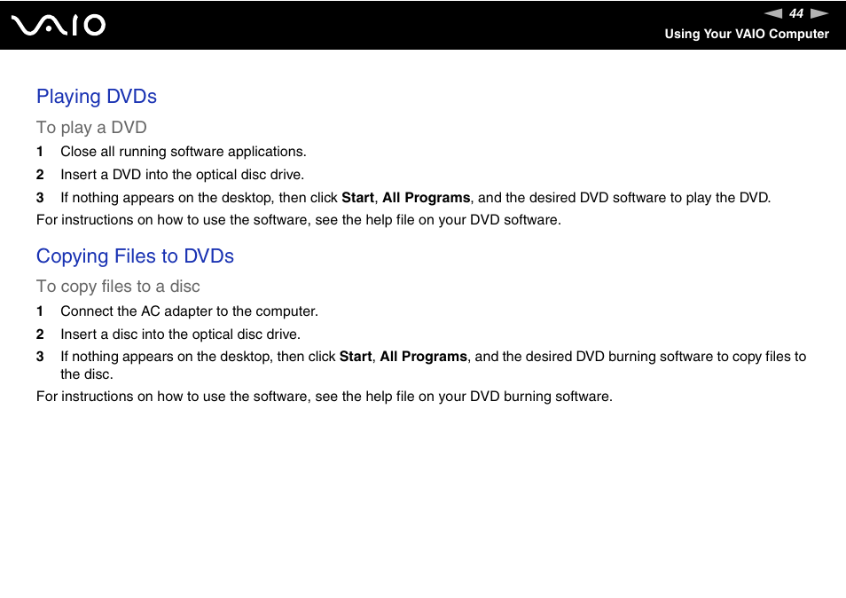 Playing dvds, Copying files to dvds | Sony VAIO VGN-SZ700 User Manual | Page 44 / 235