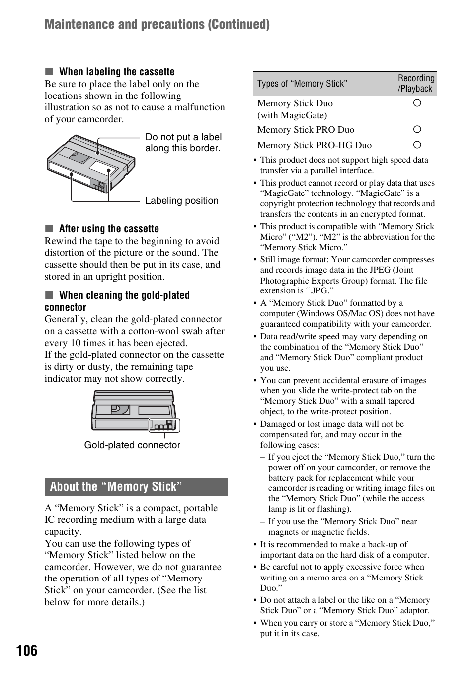 About the “memory stick, P. 106 fo, P. 106) or the | P. 106), P. 106, Maintenance and precautions ( continued) | Sony HANDYCAM HDR-FX1000E User Manual | Page 106 / 131