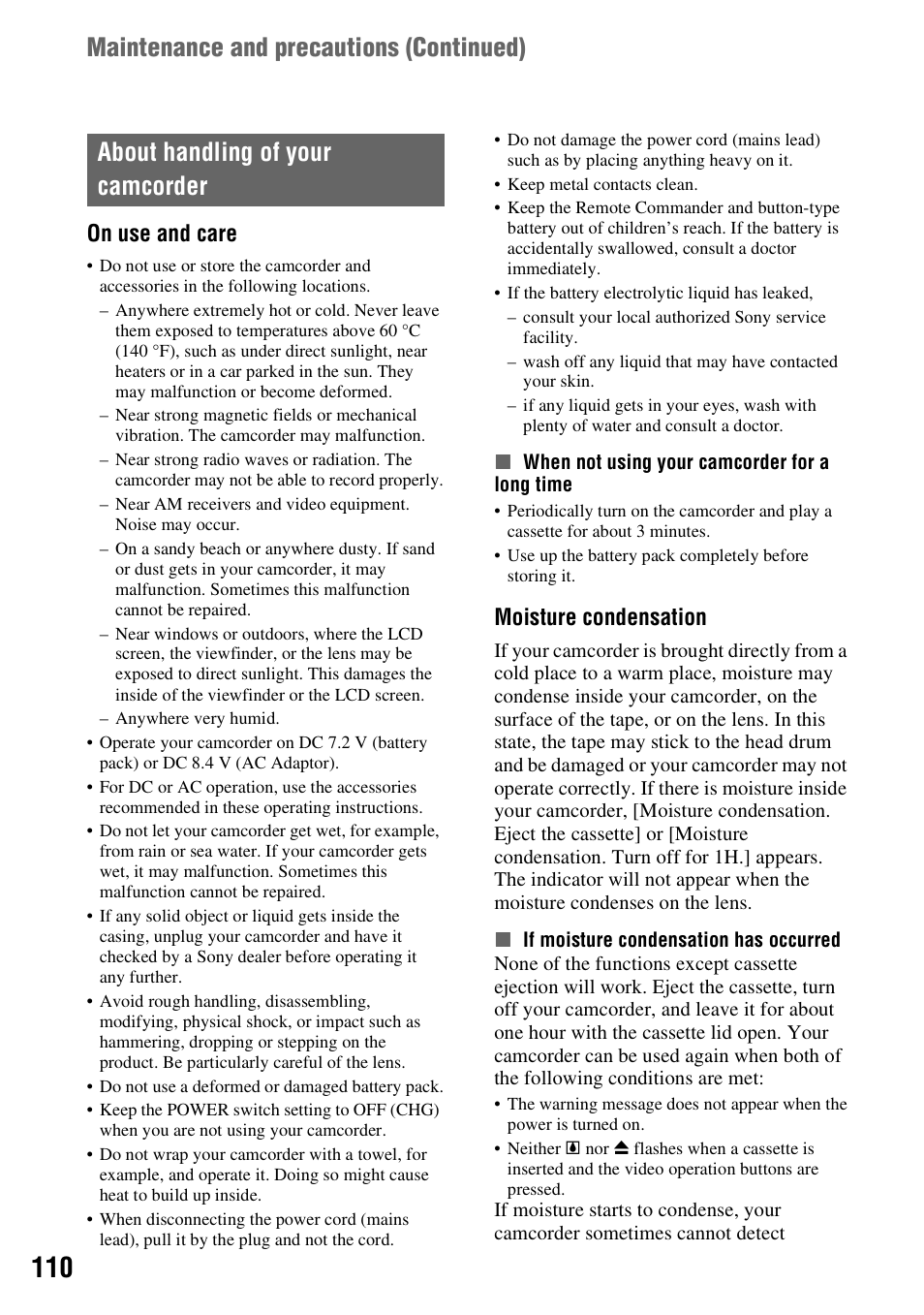 About handling of your camcorder, P. 110), P. 110 | On use and care, Moisture condensation | Sony HANDYCAM HDR-FX1000E User Manual | Page 110 / 131