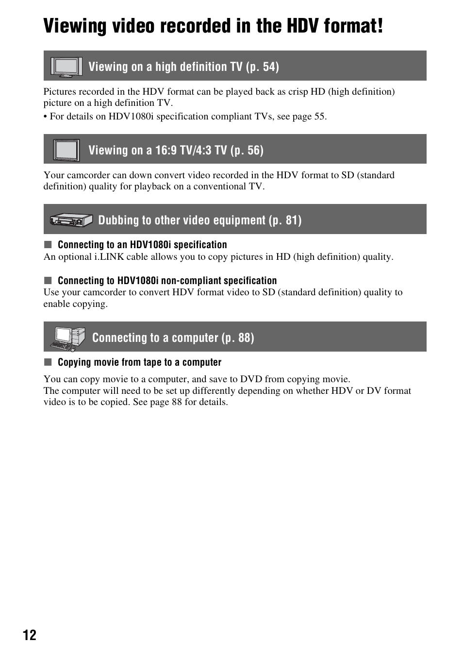 Viewing video recorded in the hdv format | Sony HANDYCAM HDR-FX1000E User Manual | Page 12 / 131