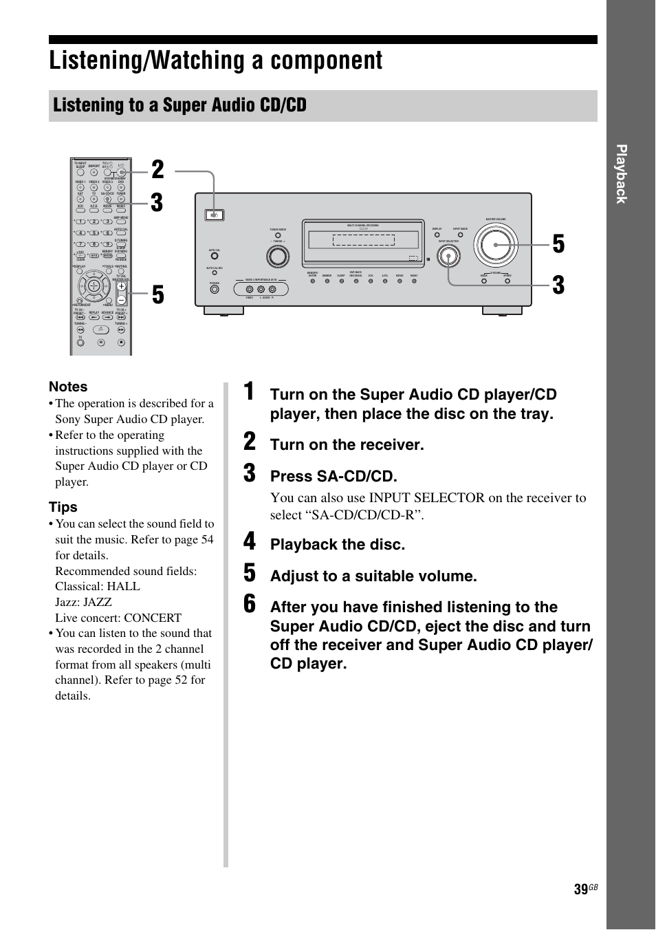 Listening/watching a component, Listening to a super audio cd/cd, Turn on the receiver | Press sa-cd/cd, Playback the disc, Adjust to a suitable volume, Play b a ck, Tips | Sony HT DDW1600 User Manual | Page 39 / 80