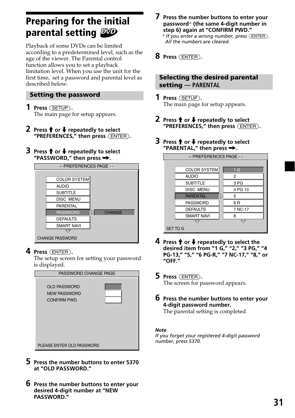 Preparing for the initial parental setting, Setting the password, Selecting the desired parental setting — parental | 31 preparing for the initial parental setting | Sony MV-7101DS User Manual | Page 31 / 48