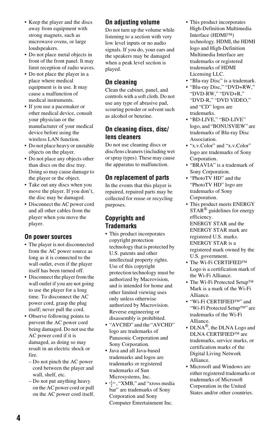 On power sources, On adjusting volume, On cleaning | On cleaning discs, disc/ lens cleaners, On replacement of parts, Copyrights and trademarks | Sony BDP-S1000ES User Manual | Page 4 / 95