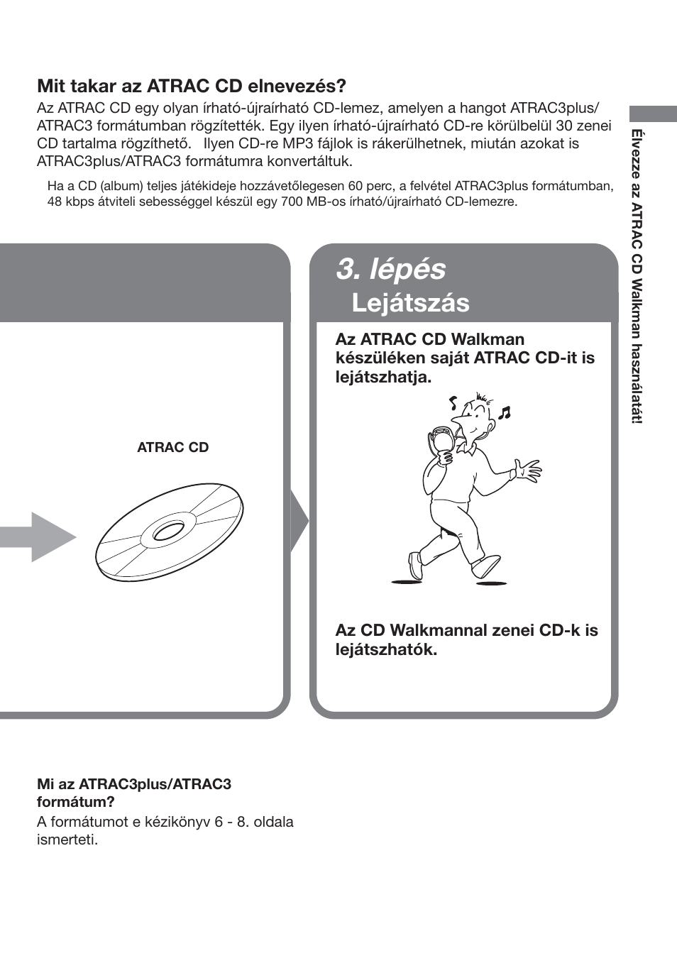 Lépés, Lejátszás | Sony D-NF611 User Manual | Page 41 / 112
