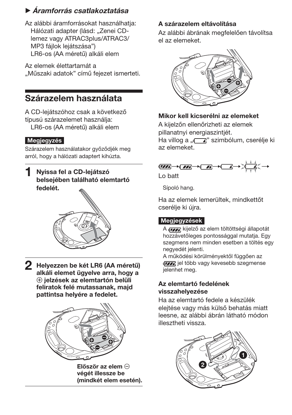 Ramforr·s csatlakoztat·sa, Sz·razelem haszn·lata, Áramforrás csatlakoztatása | Szárazelem használata | Sony D-NF611 User Manual | Page 66 / 112