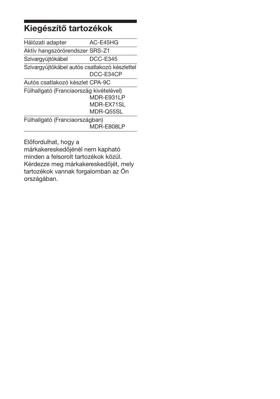 Kiegèszìtı tartozèkok, Kiegészítő tartozékok | Sony D-NF611 User Manual | Page 72 / 112