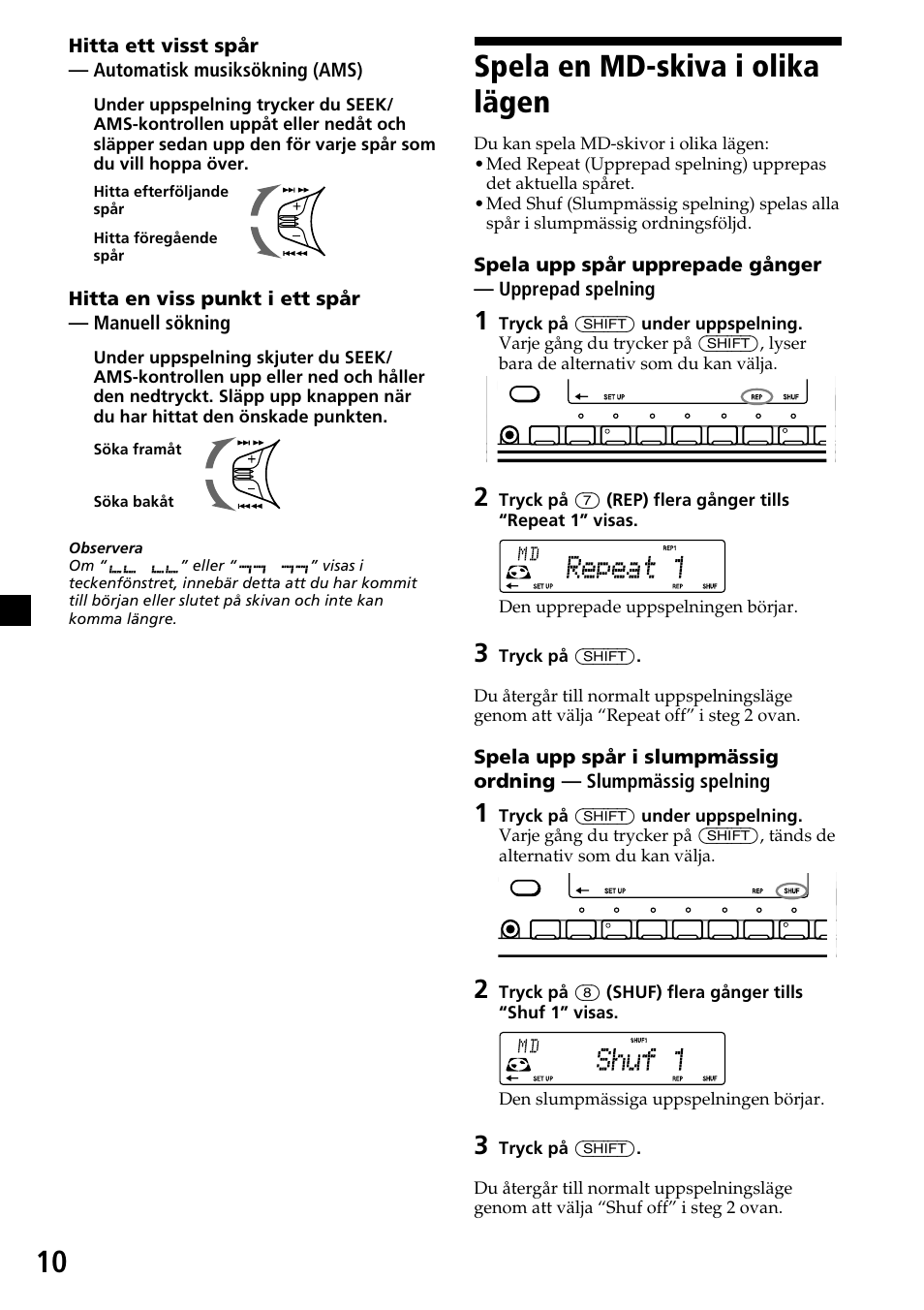Spela en md-skiva i olika lägen, Hitta en viss punkt i ett spår — manuell sökning | Sony MDX-C7970R User Manual | Page 66 / 116