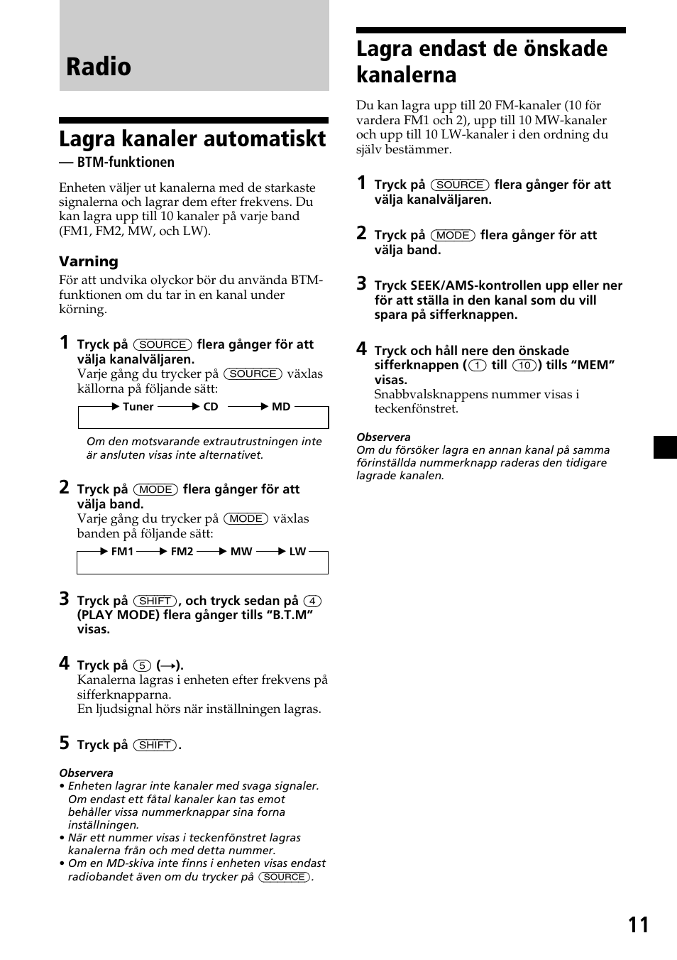 Radio, Lagra kanaler automatiskt — btm-funktionen, Lagra endast de önskade kanalerna | 11 lagra endast de önskade kanalerna, Lagra kanaler automatiskt | Sony MDX-C7970R User Manual | Page 67 / 116