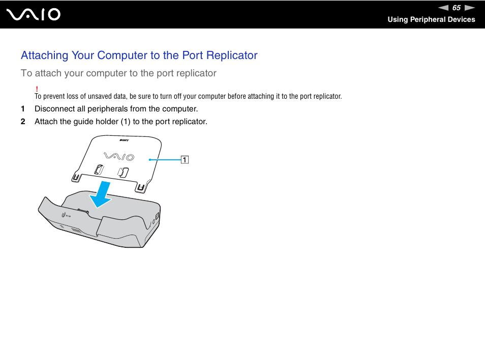 Attaching your computer to the port replicator | Sony ICD VGN-UX200 User Manual | Page 65 / 194