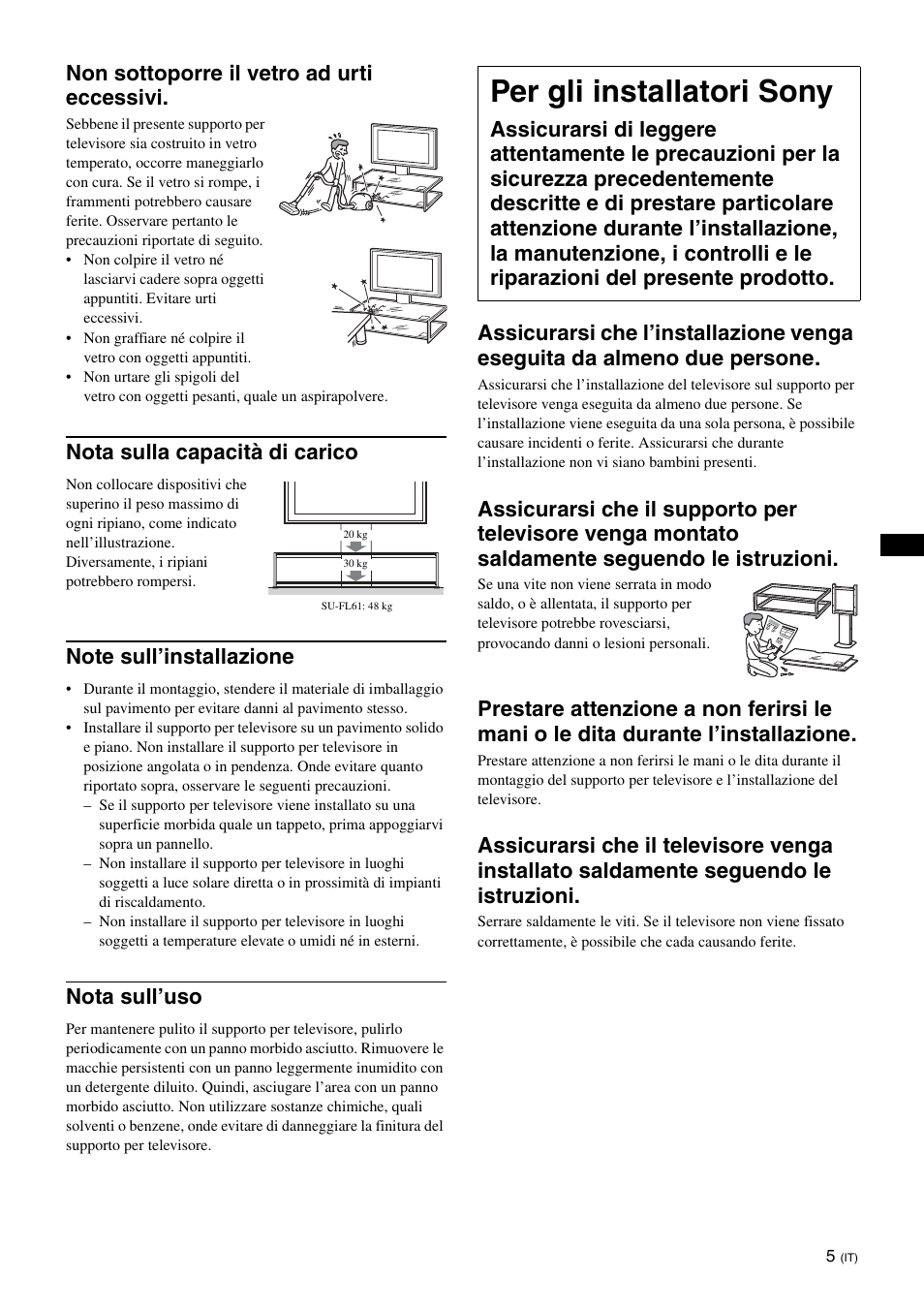 Per gli installatori sony, Non sottoporre il vetro ad urti eccessivi, Nota sulla capacità di carico | Nota sull’uso | Sony SU-FL61 User Manual | Page 115 / 211