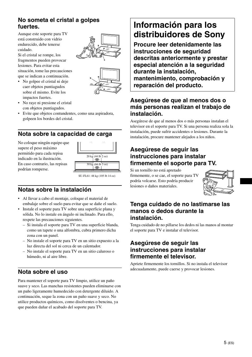 Información para los distribuidores de sony, No someta el cristal a golpes fuertes, Nota sobre la capacidad de carga | Notas sobre la instalación, Nota sobre el uso | Sony SU-FL61 User Manual | Page 35 / 211