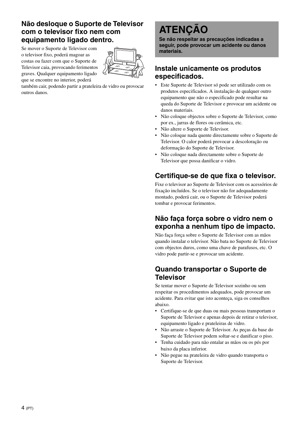 Atenção, Instale unicamente os produtos especificados, Certifique-se de que fixa o televisor | Quando transportar o suporte de televisor | Sony SU-FL61 User Manual | Page 44 / 211