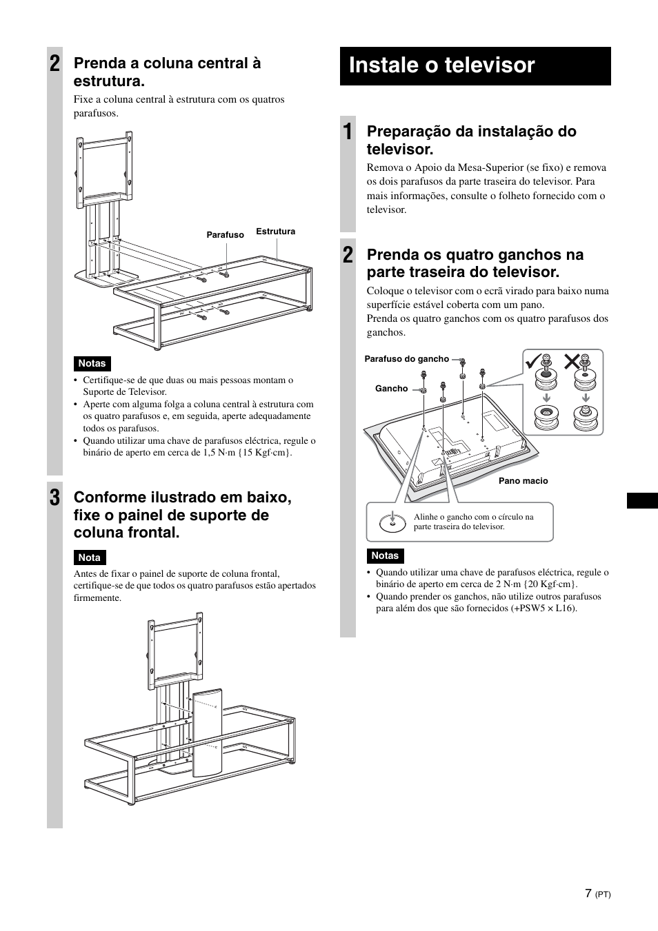 Instale o televisor, Instale o televisor 1, Prenda a coluna central à estrutura | Preparação da instalação do televisor | Sony SU-FL61 User Manual | Page 47 / 211