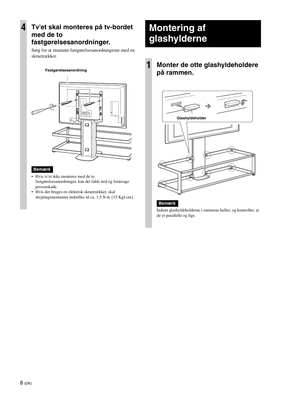 Montering af glashylderne, Montering af glashylderne 1, Monter de otte glashyldeholdere på rammen | Sony SU-FL61 User Manual | Page 58 / 211