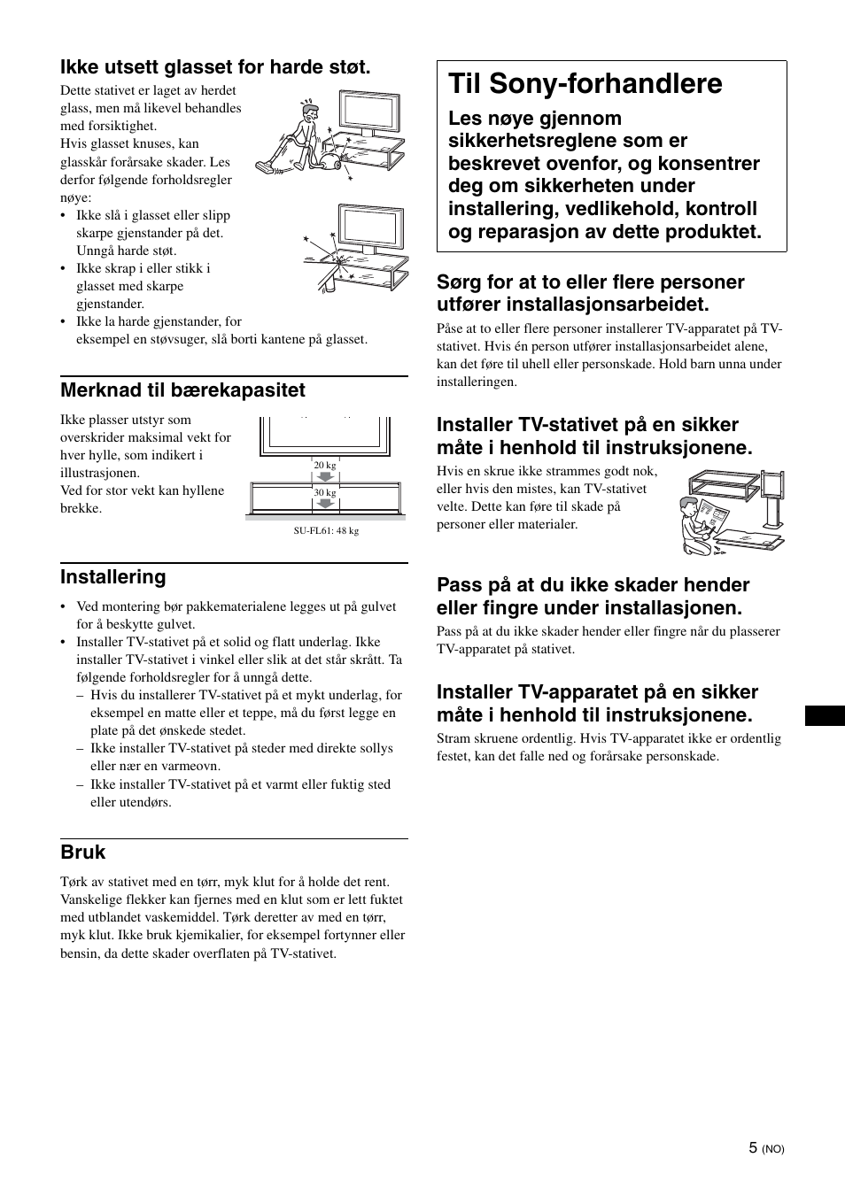 Til sony-forhandlere, Ikke utsett glasset for harde støt, Merknad til bærekapasitet | Installering, Bruk | Sony SU-FL61 User Manual | Page 65 / 211